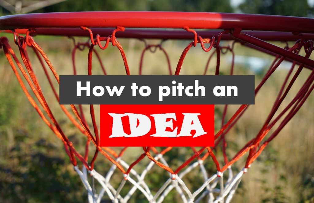 how to pitch an idea